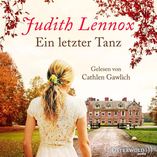 Hoerbuch Ein letzter Tanz - Judith Lennox - Cathlen Gawlich
