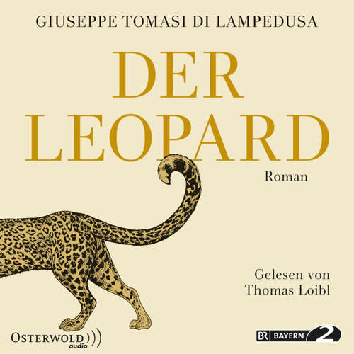 Hoerbuch Der Leopard - Giuseppe Tomasi di Lampedusa - Thomas Loibl