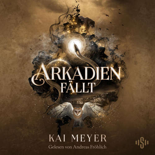 Hoerbuch Arkadien-Reihe 3: Arkadien fällt - Kai Meyer - Andreas Fröhlich