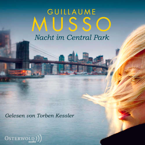 Hoerbuch Nacht im Central Park - Guillaume Musso - Torben Kessler