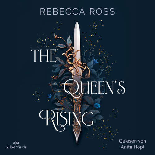 Hoerbuch The Queen's Rising (The Queen's Rising 1) - Rebecca Ross - Anita Hopt