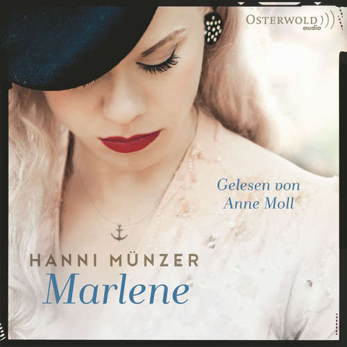 Hoerbuch Marlene - Hanni Münzer - Anne Moll