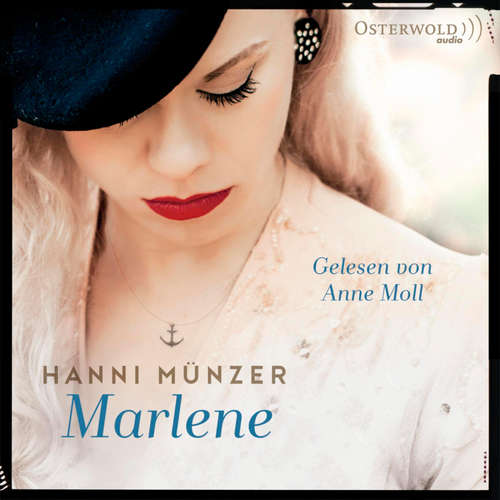 Hoerbuch Marlene - Hanni Münzer - Anne Moll