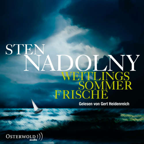Hoerbuch Weitlings Sommerfrische - Sten Nadolny - Gert Heidenreich