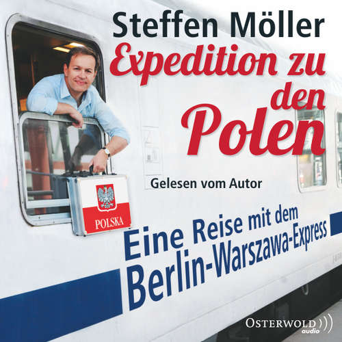 Hoerbuch Expedition zu den Polen - Steffen Möller - Steffen Möller
