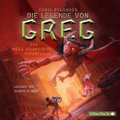 Hoerbuch Die Legende von Greg 2: Das mega gigantische Superchaos - Chris Rylander - Marius Clarén