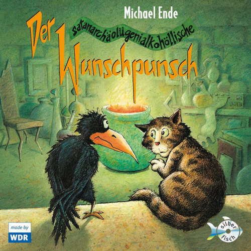 Hoerbuch Der satanarchäolügenialkohöllische Wunschpunsch - Das WDR-Hörspiel - Michael Ende - Diverse