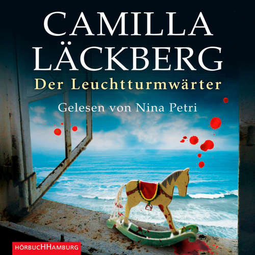 Hoerbuch Der Leuchtturmwärter (Ein Falck-Hedström-Krimi 7) - Camilla Läckberg - Nina Petri