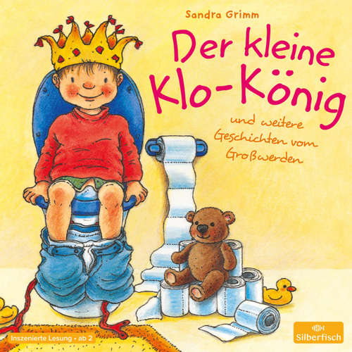Hoerbuch Der kleine Klo-König - Sandra Grimm - Santiago Ziesmer