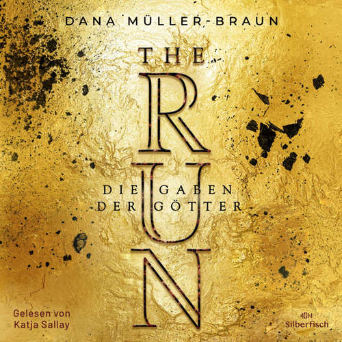 Hoerbuch The Run 2: Die Gaben der Götter - Dana Müller-Braun - Katja Sallay
