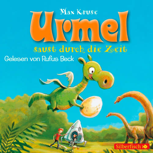 Hoerbuch Urmel saust durch die Zeit - Max Kruse - Rufus Beck