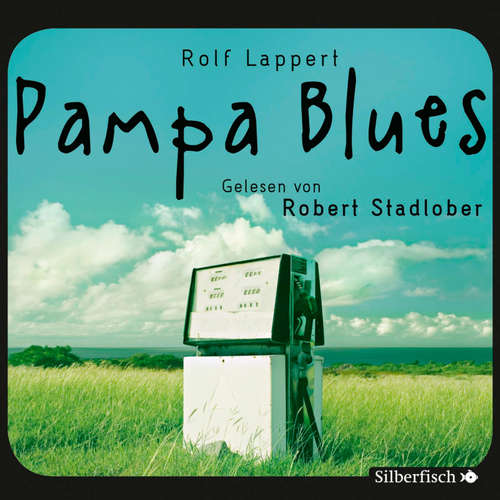 Hoerbuch Pampa Blues - Rolf Lappert - Robert Stadlober