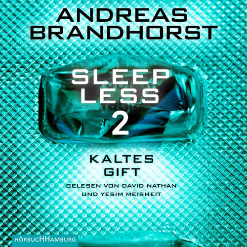 Hoerbuch Sleepless – Kaltes Gift (Sleepless 2) - Andreas Brandhorst - David Nathan