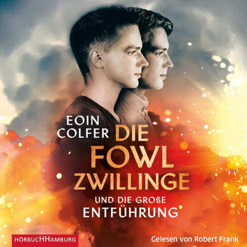 Hoerbuch Die Fowl-Zwillinge und die große Entführung (Die Fowl-Zwillinge 2) - Eoin Colfer - Robert Frank