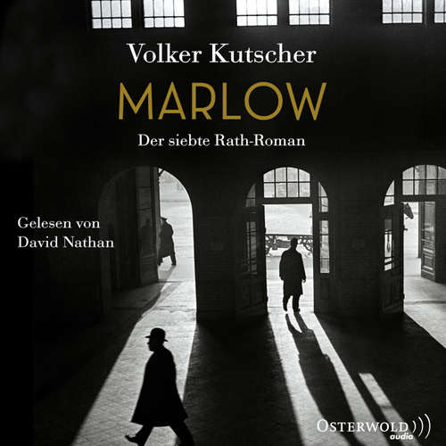Hoerbuch Marlow (Die Gereon-Rath-Romane  7) - Volker Kutscher - David Nathan
