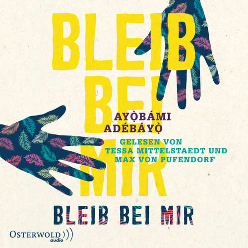 Hoerbuch Bleib bei mir - Ayobami Adebayo - Max von Pufendorf