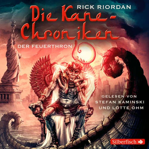 Hoerbuch Die Kane-Chroniken 2: Der Feuerthron - Rick Riordan - Stefan Kaminski