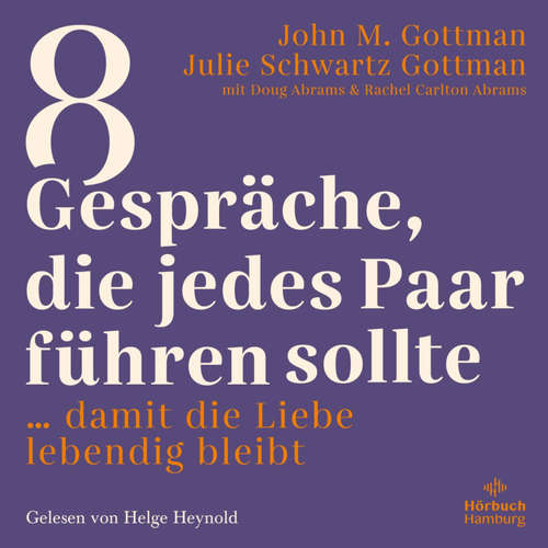 Hoerbuch 8 Gespräche, die jedes Paar führen sollte - John M. Gottman - Helge Heynold