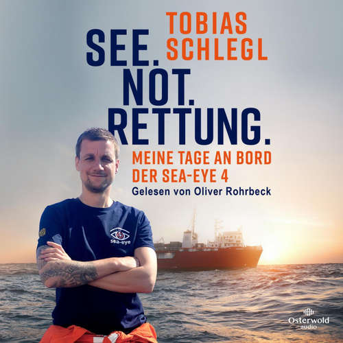 Hoerbuch See. Not. Rettung. - Tobias Schlegl - Oliver Rohrbeck