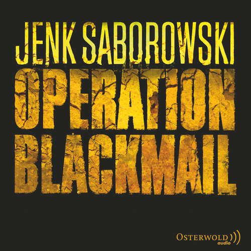 Hoerbuch Operation Blackmail (Solveigh Lang-Reihe 1) - Jenk Saborowski - Elena Wilms