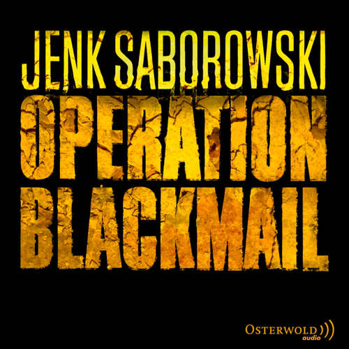 Hoerbuch Operation Blackmail (Solveigh Lang-Reihe 1) - Jenk Saborowski - Elena Wilms