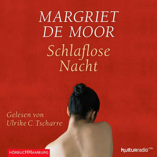 Hoerbuch Schlaflose Nacht - Margriet de Moor - Ulrike C. Tscharre