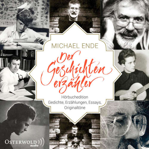 Hoerbuch Michael Ende - Der Geschichtenerzähler - Michael Ende - Michael Ende