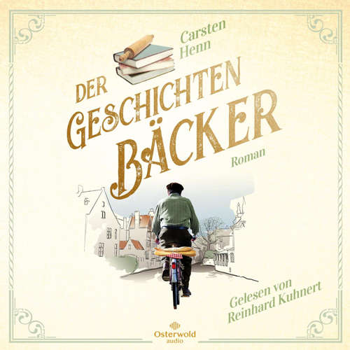 Hoerbuch Der Geschichtenbäcker - Carsten Henn - Reinhard Kuhnert