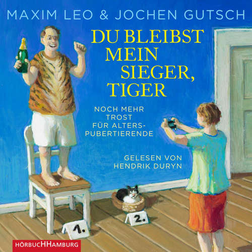 Hoerbuch Du bleibst mein Sieger, Tiger - Maxim Leo - Hendrik Duryn