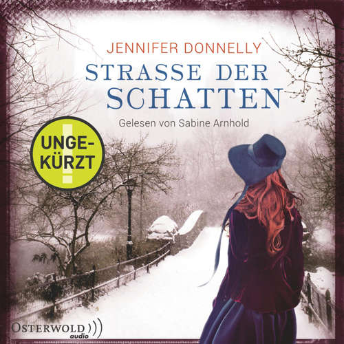 Hoerbuch Straße der Schatten - Jennifer Donnelly - Sabine Arnhold