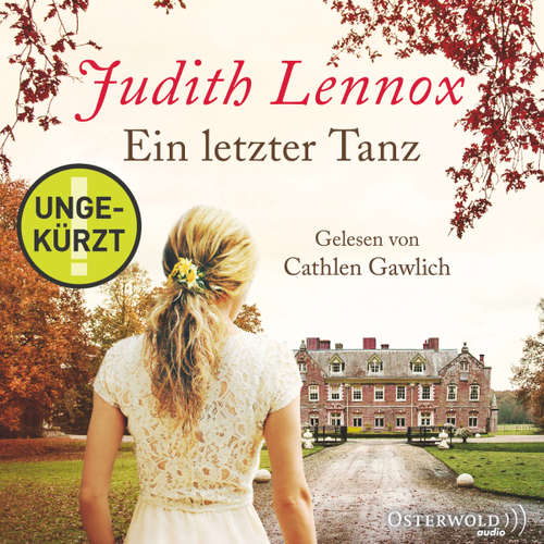 Hoerbuch Ein letzter Tanz - Judith Lennox - Cathlen Gawlich