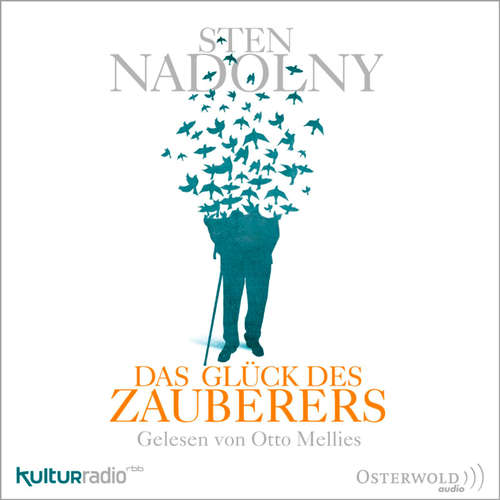 Hoerbuch Das Glück des Zauberers - Sten Nadolny - Gerd Grasse