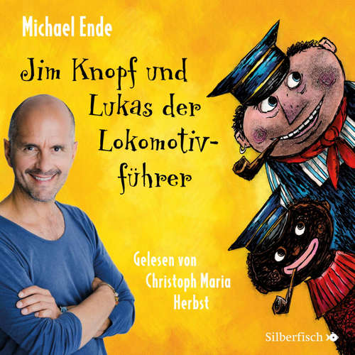 Hoerbuch Jim Knopf: Jim Knopf und Lukas der Lokomotivführer - Die ungekürzte Lesung - Michael Ende - Christoph Maria Herbst