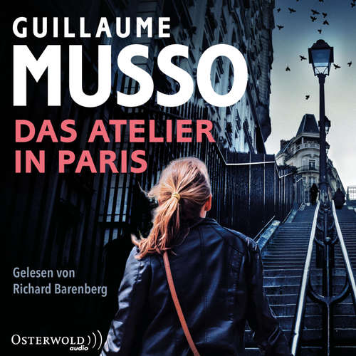 Hoerbuch Das Atelier in Paris - Guillaume Musso - Richard Barenberg