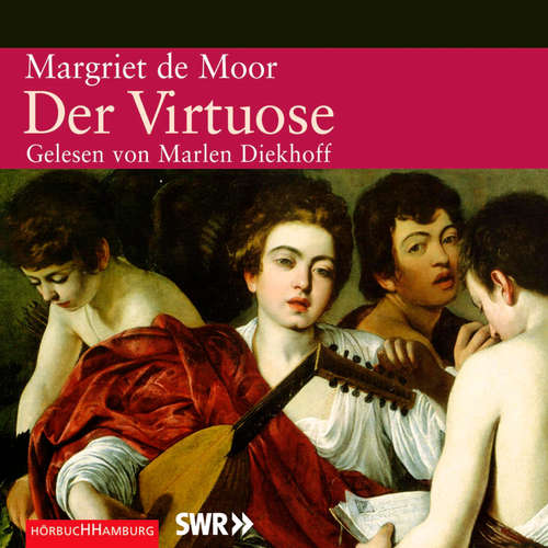 Hoerbuch Der Virtuose - Margriet de Moor - Marlen Diekhoff
