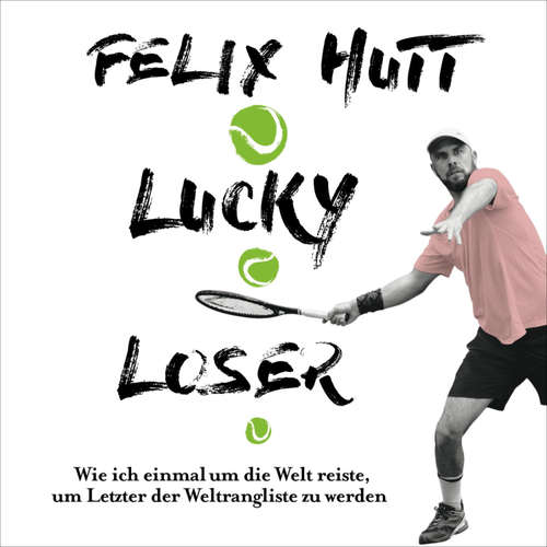 Hoerbuch Lucky Loser - Felix Hutt - Oliver E. Schönfeld