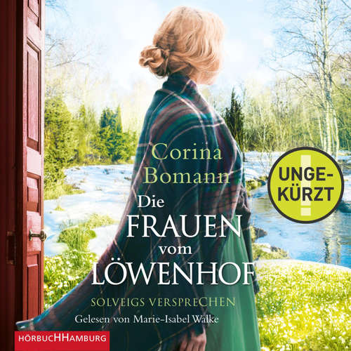 Hoerbuch Die Frauen vom Löwenhof – Solveigs Versprechen (Die Löwenhof-Saga 3) - Corina Bomann - Marie-Isabel Walke
