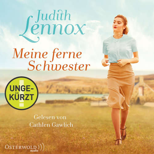 Hoerbuch Meine ferne Schwester - Judith Lennox - Cathlen Gawlich