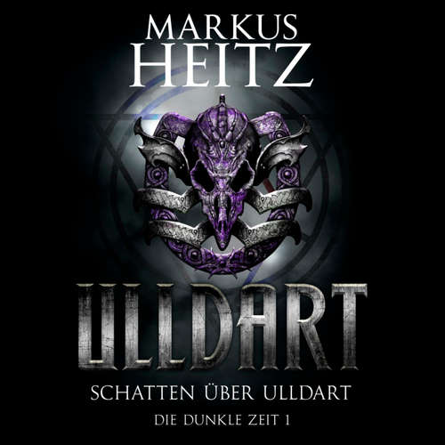 Hoerbuch Schatten über Ulldart (Ulldart 1) - Markus Heitz - Johannes Steck