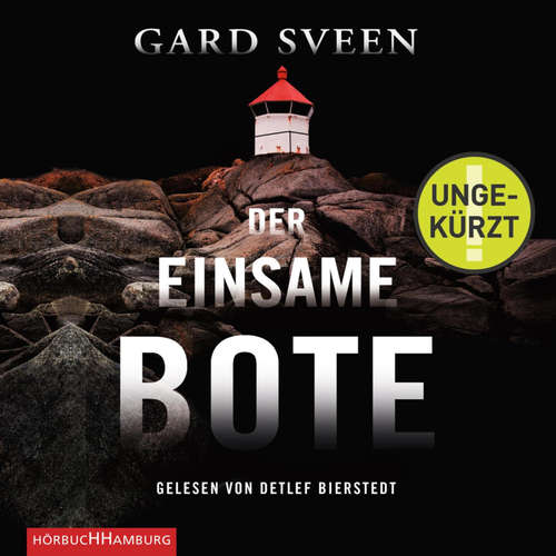 Hoerbuch Der einsame Bote (Ein Fall für Tommy Bergmann 3) - Gard Sveen - Detlef Bierstedt