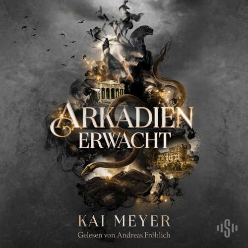 Hoerbuch Arkadien-Reihe 1: Arkadien erwacht - Kai Meyer - Andreas Fröhlich