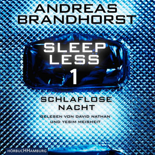Hoerbuch Sleepless – Schlaflose Nacht (Sleepless 1) - Andreas Brandhorst - David Nathan
