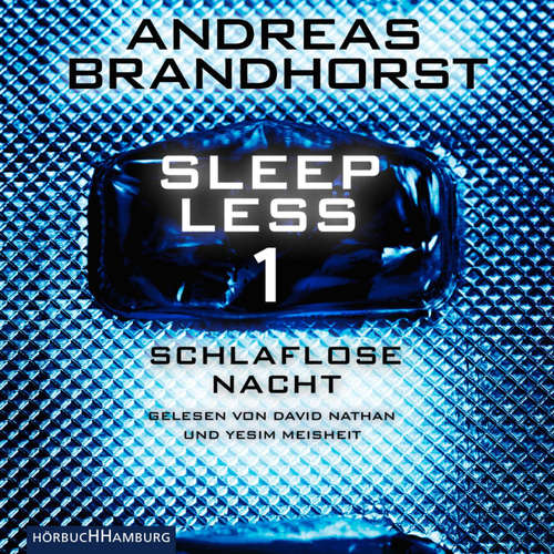 Hoerbuch Sleepless – Schlaflose Nacht (Sleepless 1) - Andreas Brandhorst - David Nathan
