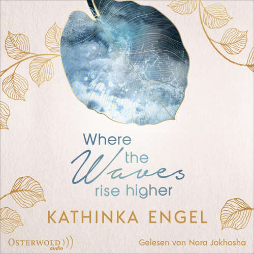 Hoerbuch Where the Waves Rise Higher (Shetland-Love-Reihe 2) - Kathinka Engel - Nora Jokhosha