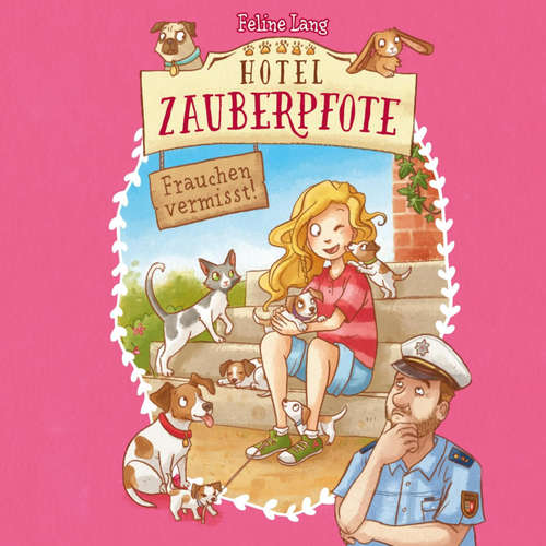Hoerbuch Hotel Zauberpfote 2: Frauchen vermisst! - Feline Lang - Corinna Dorenkamp