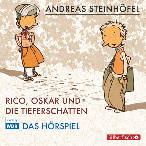 Hoerbuch Rico, Oskar und die Tieferschatten - Das Hörspiel - Andreas Steinhöfel - David Reibel