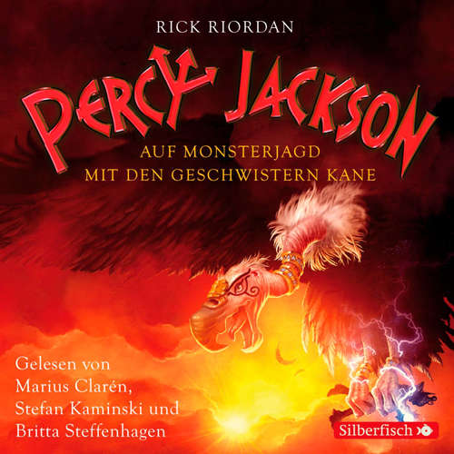 Hoerbuch Percy Jackson - Auf Monsterjagd mit den Geschwistern Kane - Rick Riordan - Stefan Kaminski