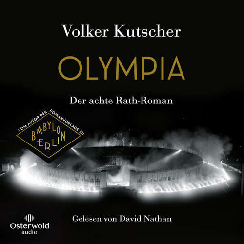 Hoerbuch Olympia (Die Gereon-Rath-Romane 8) - Volker Kutscher - David Nathan