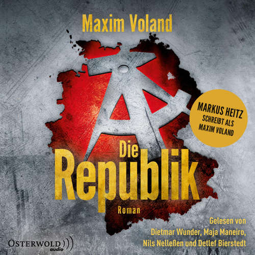 Hoerbuch Die Republik - Maxim Voland - Maja Maneiro