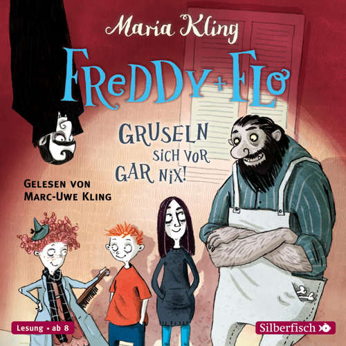 Hoerbuch Freddy und Flo 1: Freddy und Flo gruseln sich vor gar nix! - Maria Kling - Marc-Uwe Kling